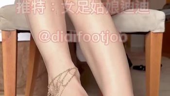推特网红女神女足姑娘迪迪足控私拍福利,精油摩擦帮你弄出来