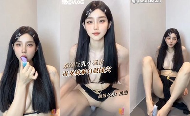 童颜巨乳美女自慰 ,毒龙骑乘假阳具